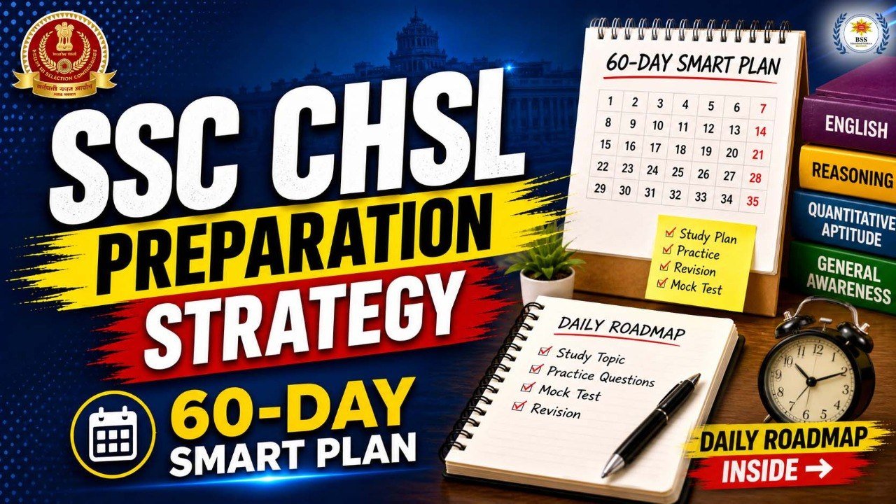 SSC CHSL Preparation: 60-Day Study Plan & Tips