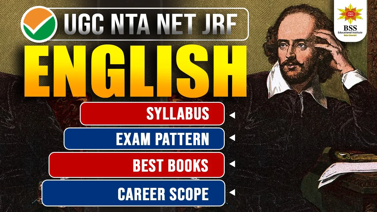 UGC NET English Syllabus, Essential Topics, Exam Patterns, and Preparation Tips