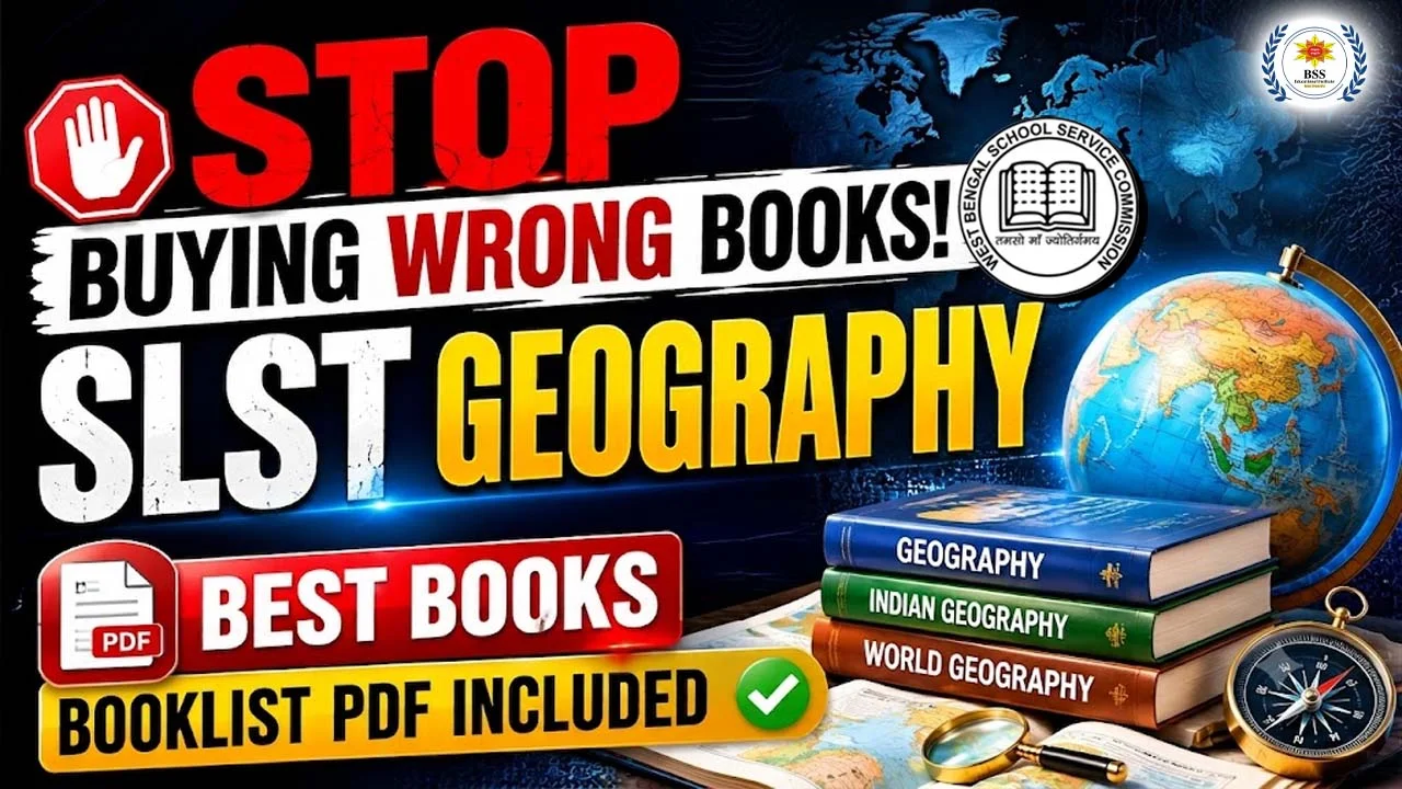 SLST Geography Best Books: সেরা বইয়ের সম্পূর্ণ তালিকা ও প্রস্তুতির গাইড